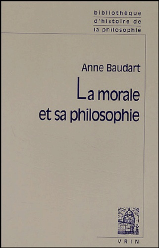 LA MORALE ET SA PHILOSOPHIE