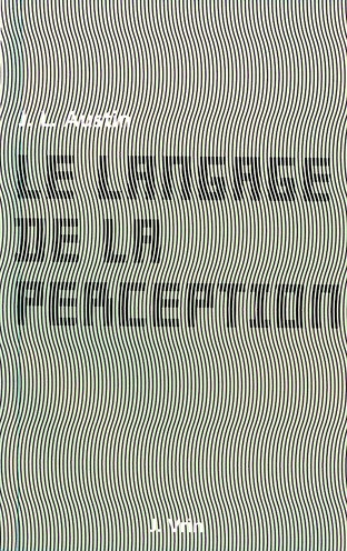 LE LANGAGE DE LA PERCEPTION