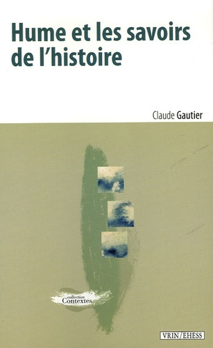 HUME ET LES SAVOIRS DE L'HISTOIRE