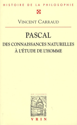 PASCAL DES CONNAISSANCES NATURELLES A L ETUDE DE L HOMME