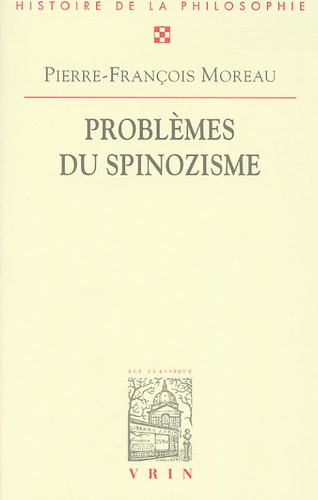 PROBLEMES DU SPINOZISME