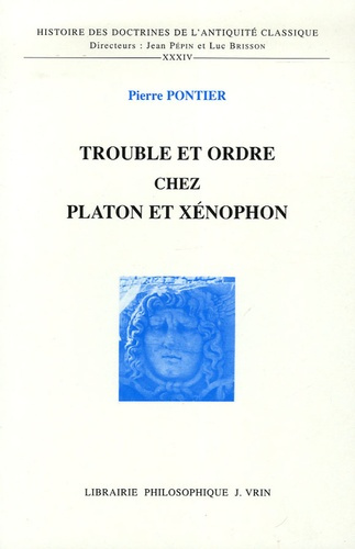 TROUBLE ET ODRE CHEZ PLATON ET XENOPHON