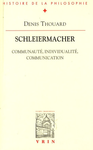 Schleiermacher / Communauté, individualité, communication