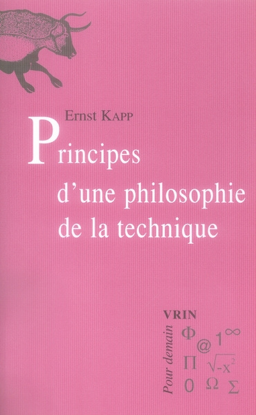 PRINCIPES D'UNE PHILOSOPHIE DE LA TECHNIQUE