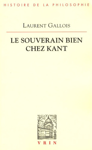 LE SOUVERAIN BIEN CHEZ KANT