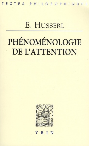 PHENOMENOLOGIE DE L'ATTENTION