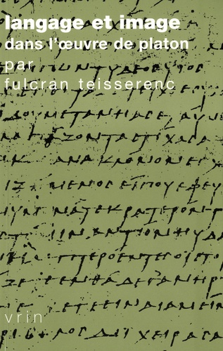 LANGAGE ET IMAGE DANS L OEUVRE DE PLATON