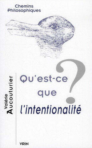 QU EST-CE QUE L INTENTIONALITE?