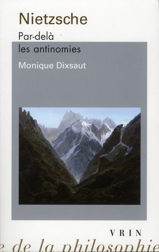 NIETZSCHE PAR DELA LES ANTINOMIES