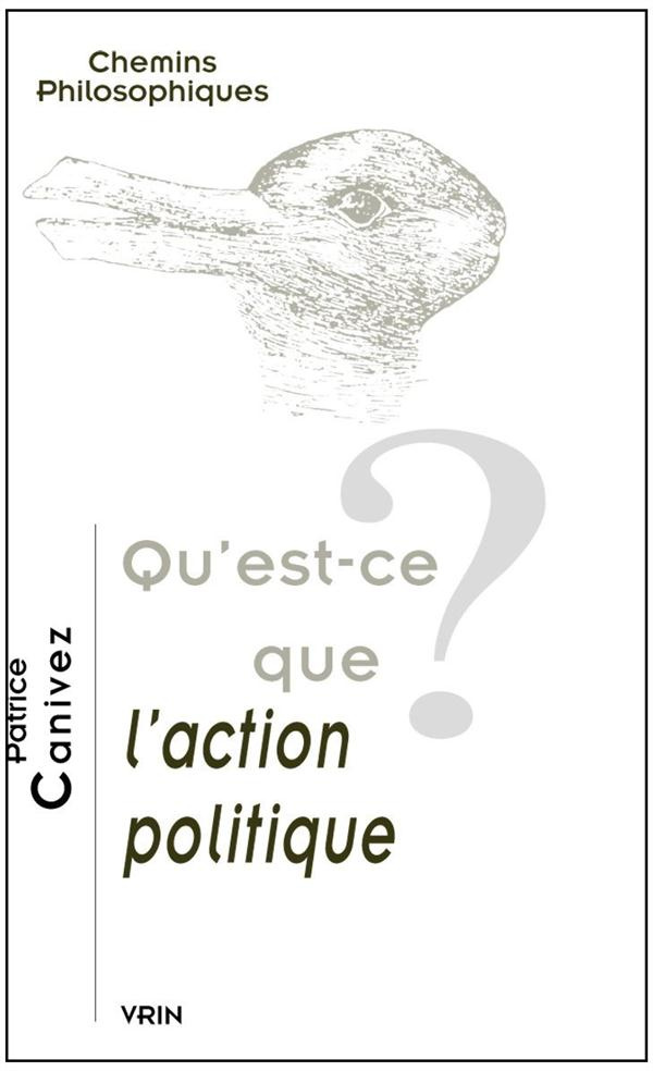 QU EST-CE QUE L ACTION POLITIQUE?