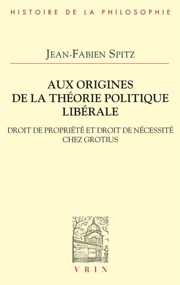 Aux origines de la théorie politique libérale : droit de propriété et droit de nécessité chez Hugo G