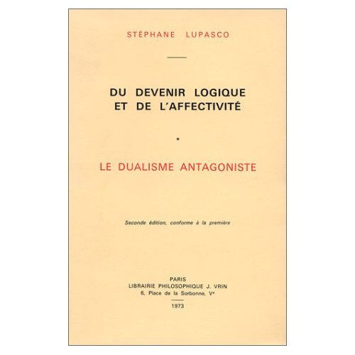 DU DEVENIR LOGIQUE ET DE L'AFFECTIVITE