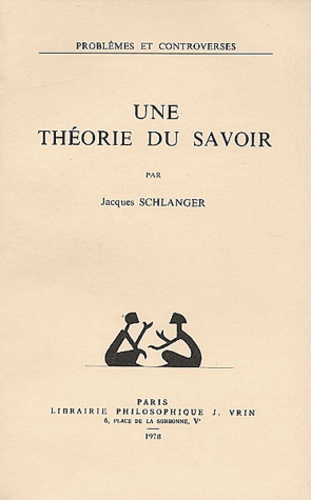 UNE THEORIE DU SAVOIR