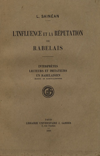 L'INFLUENCE ET LA REPUTATION DE RABELAIS