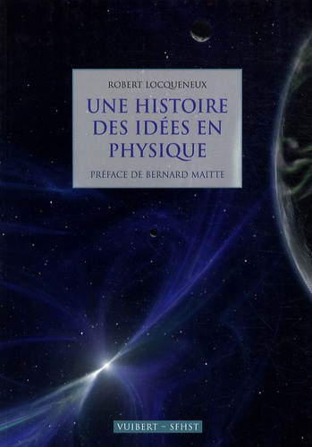 Une histoire des idées en physique