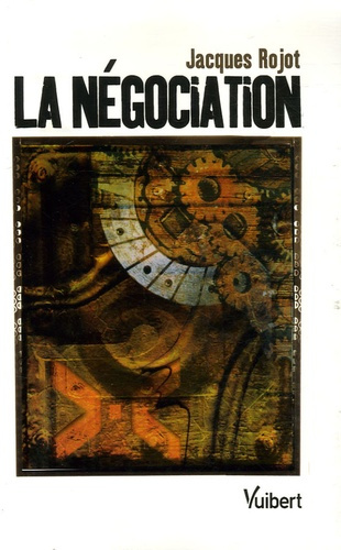La Négociation. 2e édition
