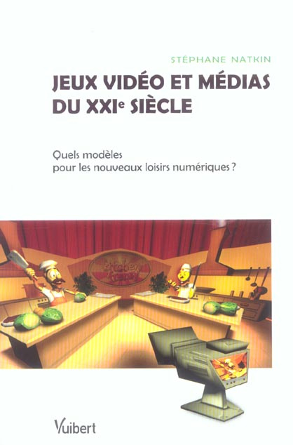Jeux vidéo et médias du XXIe siècle. Quels modèles pour les nouveaux loisirs numériques ?
