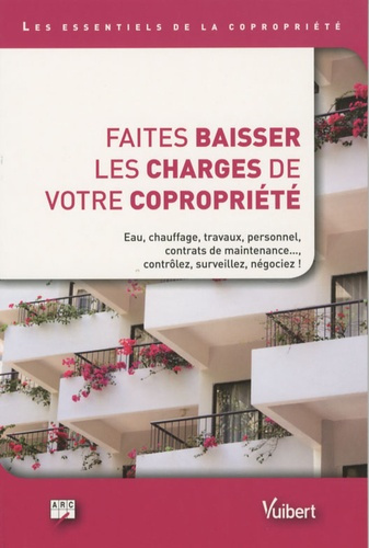 Faites baisser les charges de votre copropriété