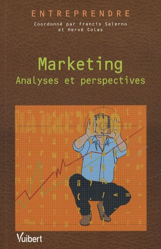 Marketing. Analyses et perspectives
