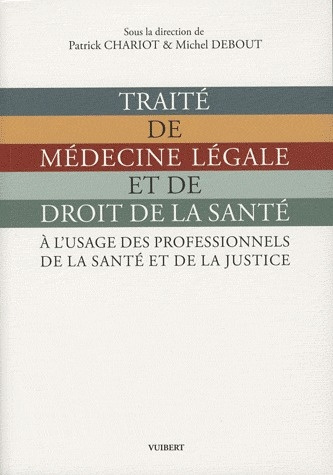 Traité de médecine légale et de droit de la santé