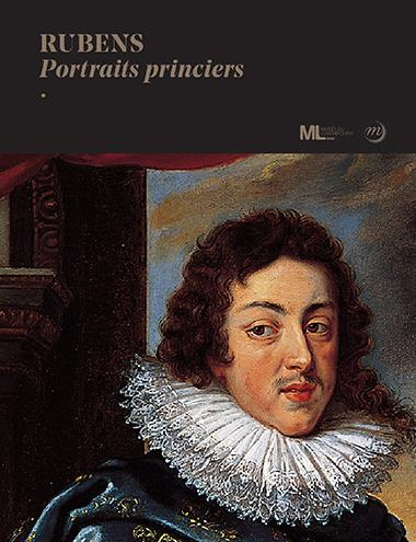 Rubens. Portraits princiers