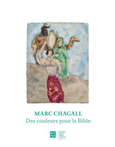 marc chagall des couleurs pour la bible