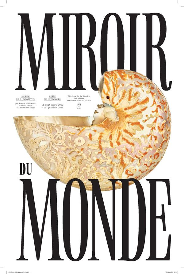 Miroir du monde. Le journal de l'exposition