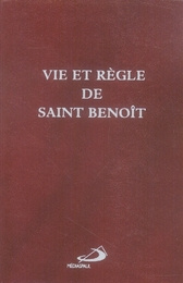 Vie et règle de saint Benoît