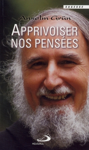 Apprivoiser nos pensées