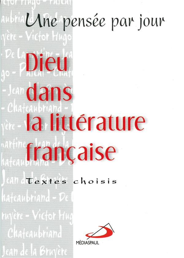 Dieu dans la littérature française. Une pensée par jour