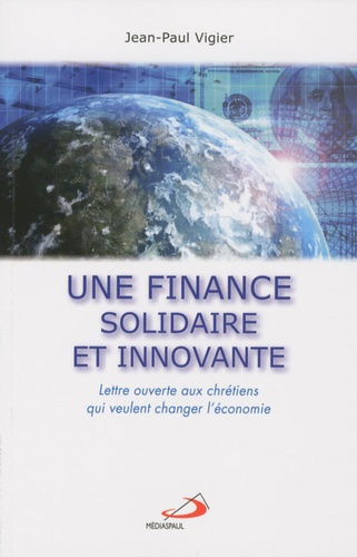 FINANCE SOLIDAIRE ET INNOVANTE (UNE)