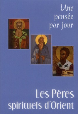 Les Pères spirituels d'Orient