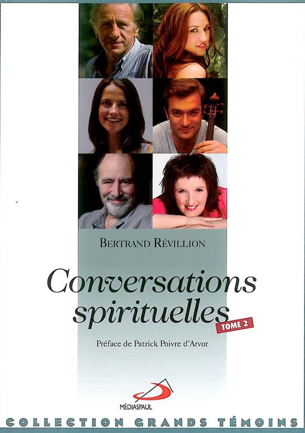 Conversations spirituelles. Tome 2