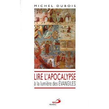 Lire l'Apocalypse à la lumière des Evangiles