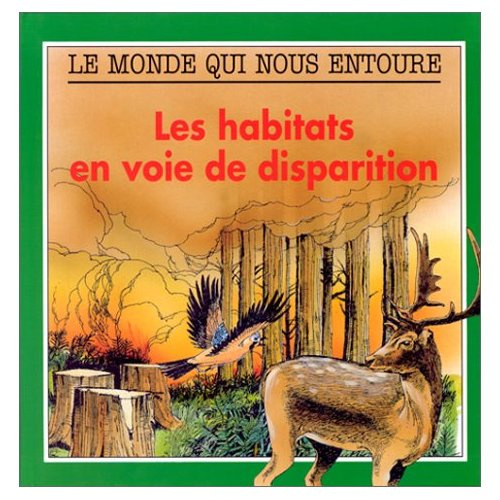 HABITATS EN VOIE DE DISPARITION