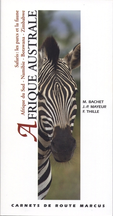 Afrique australe. Afrique du Sud, Namibie, Botswana, Zimbabwe, Safaris : les parcs et la faune