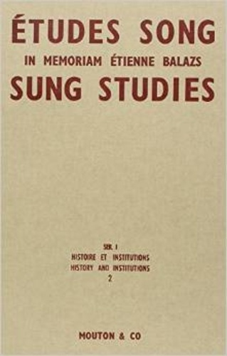 Etudes Song/Sung Studies : in memoriam Etienne Balazs. Tome 2