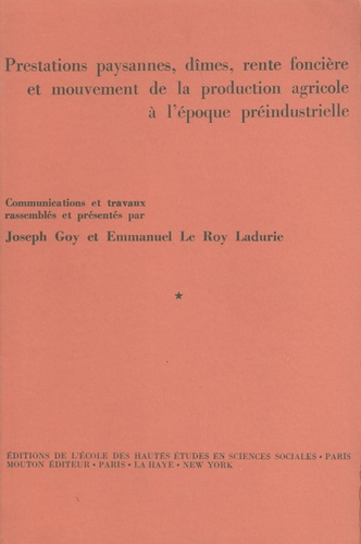 Prestations paysannes, dîmes, rente foncière et mouvement de la production agricole à l'époque pré-i