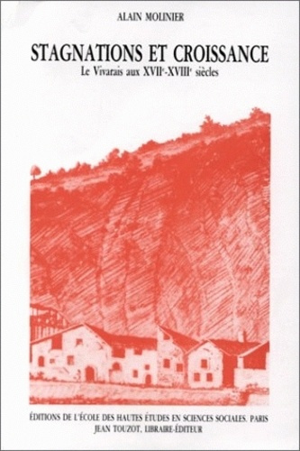 Stagnations et croissance. Le Vivarais aux 17e-18e siècles