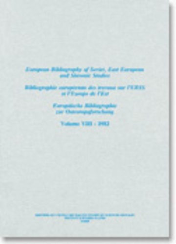Bibliographie européenne des travaux sur l'URSS et l'Europe de l'Est/European Bibliography of Soviet