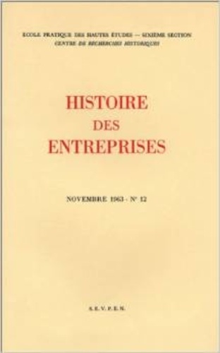 Histoire des entreprises 1958-1963. Tome 12