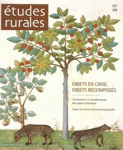 Etudes rurales N° 167-168 : Objets en crise, objets recomposés