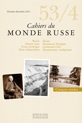 Cahiers du Monde russe N° 53/4, Octobre-décembre 2012