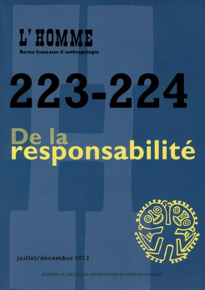 L'Homme N° 223-224, juillet-décembre 2017 : De la responsabilité