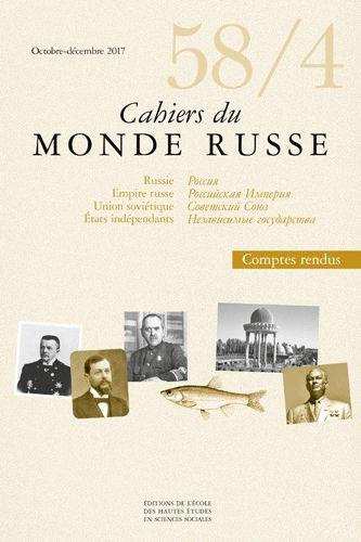 Cahiers du Monde russe N° 58/4, octobre-décembre 2017