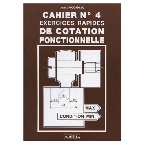 Cahier N°4 Exercices rapides de cotation fonctionnelle