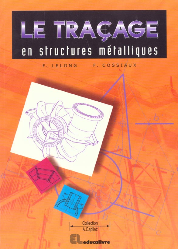 Le traçage en structures métalliques CAP-BEP-Bac Pro-BTS Formation continue