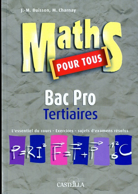 Maths pour tous Bac Pro tertiaires
