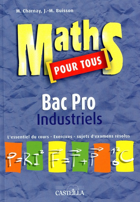 Maths pour tous Bac Pro industriels
