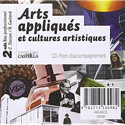 Arts appliqués et cultures artistiques 2e professionnelle. 1 CD-ROM